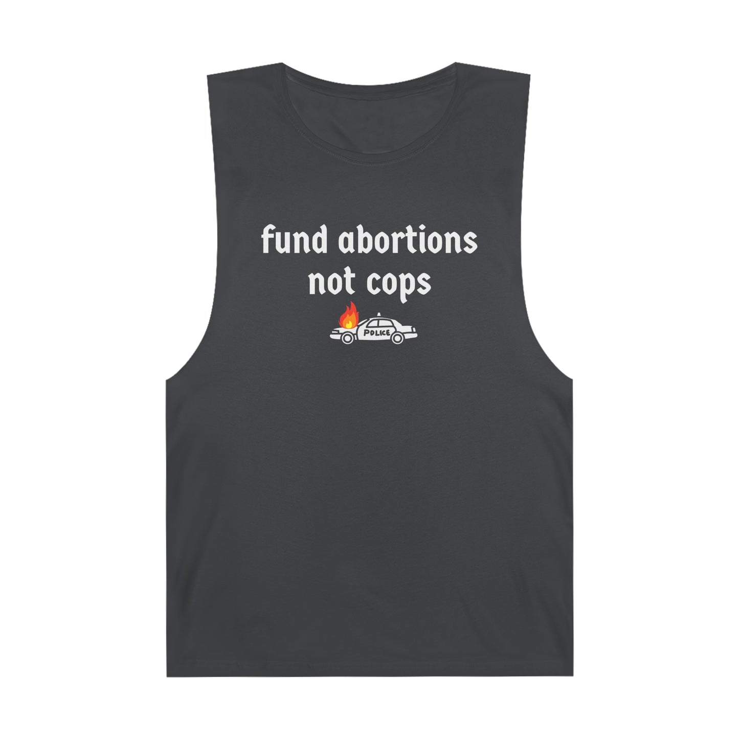 Fund Abortions Not Cops Tank