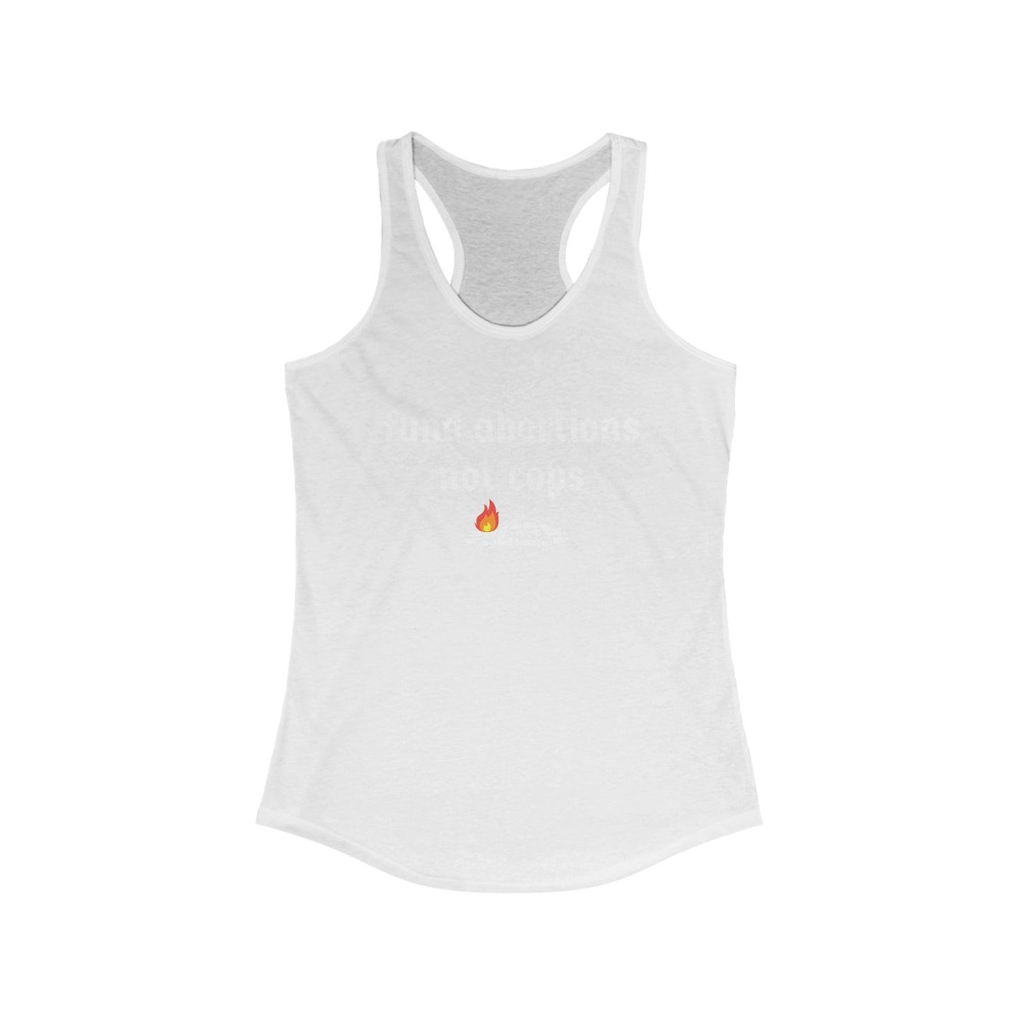 Fund Abortion Not Cops Racerback Tank