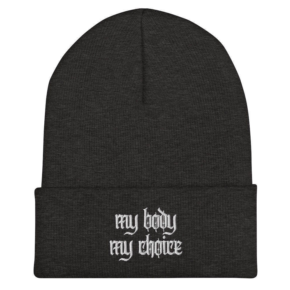 My Body My Choice Cuffed Beanie