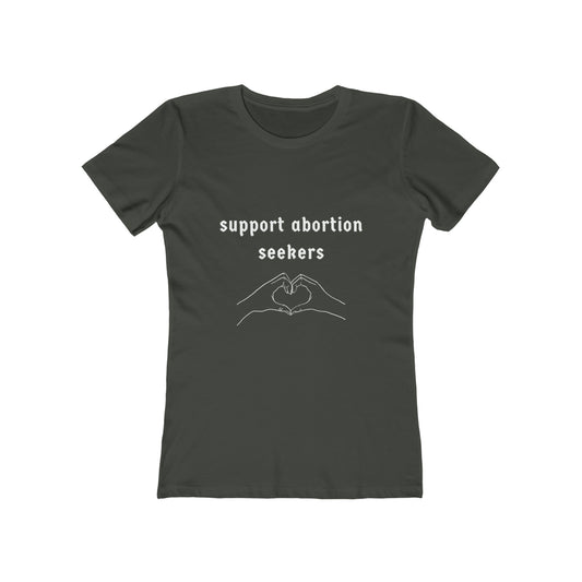 "support abortion seekers" T-Shirt