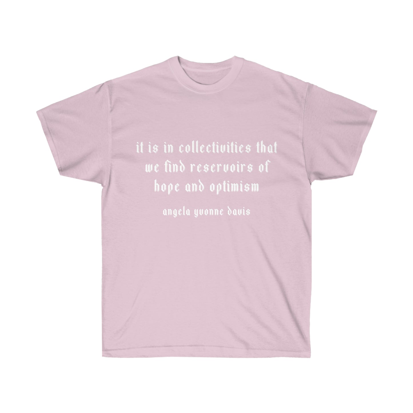 Angela Yvonne Davis Quote Unisex Cotton Tee