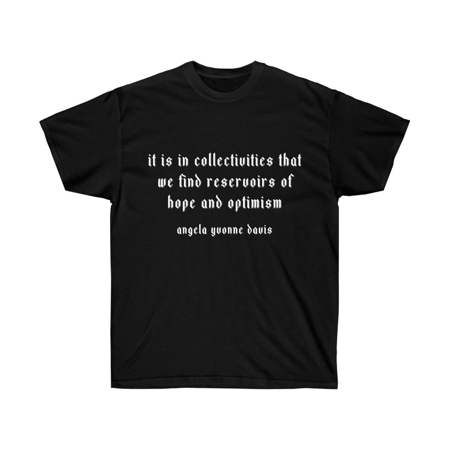 Angela Yvonne Davis Quote Unisex Cotton Tee