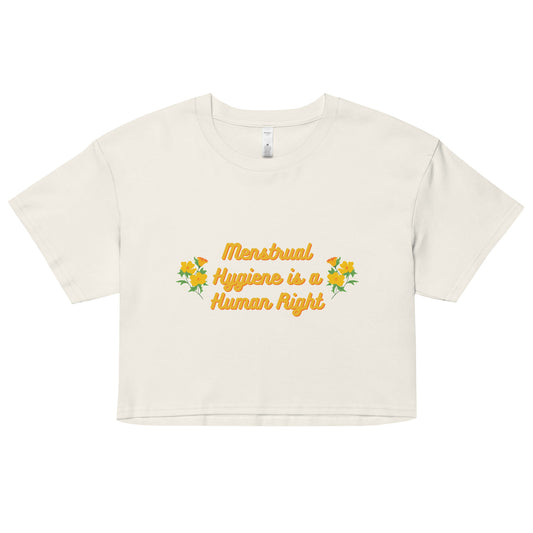 "Menstrual Hygiene is a Human Right" crop top