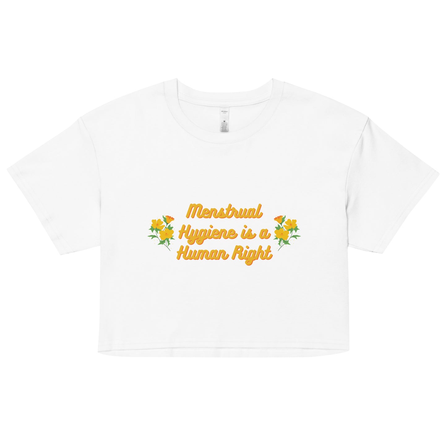 "Menstrual Hygiene is a Human Right" crop top