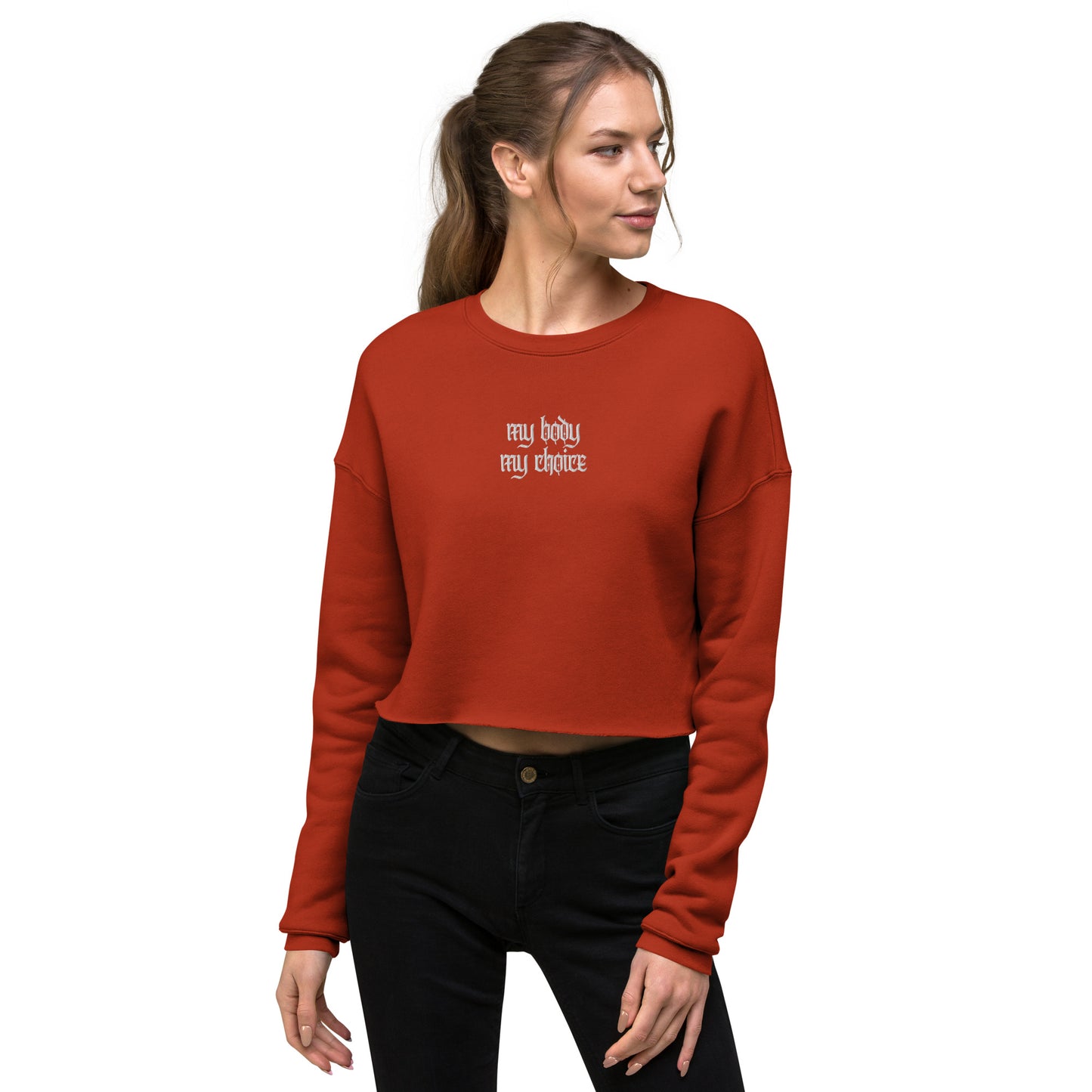 Embroidered "my body my choice" Crop Sweatshirt