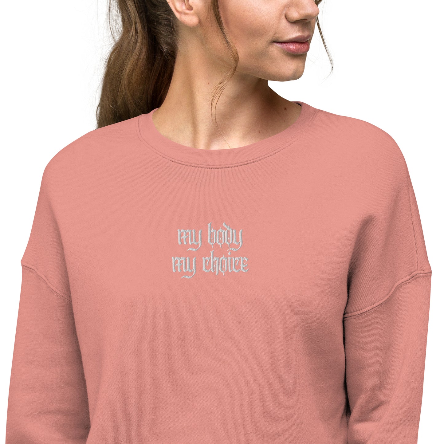 Embroidered "my body my choice" Crop Sweatshirt