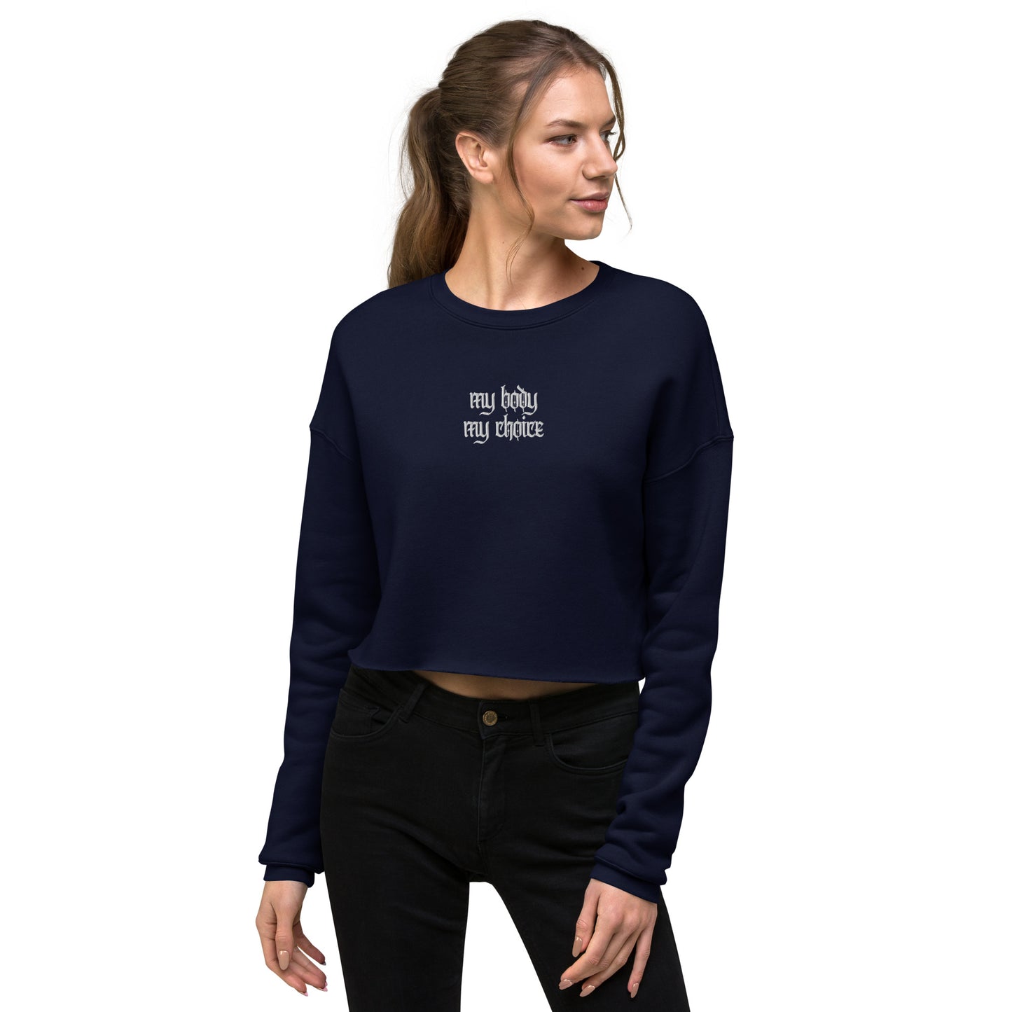 Embroidered "my body my choice" Crop Sweatshirt